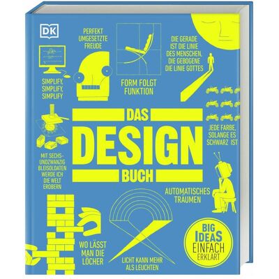 Dorling Kindersley Big Ideas. Das Design-Buch, Livre pour enfants de Penny Craswell, Milly Burroughs, Angela Riechers, Bruce Peter, Simon Spier, Eleanor Herring, Eleanor Robertson, Alexie Été, Fiona Glen, Sophie Tolhurst - Publicité Dorling Kindersley Big Ideas. Das Design-Buch, Livre pour enfants de Penny Craswell, Milly Burroughs, Angela Riechers, Bruce Peter, Simon Spier, Eleanor Herring, Eleanor Robertson, Alexie Été, Fiona Glen, Sophie Tolhurst - Publicité