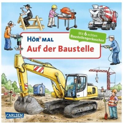Carlsen Hör mal: Auf der Baustelle, Livre pour enfants de Chambre chrétienne - Publicité Carlsen Hör mal: Auf der Baustelle, Livre pour enfants de Chambre chrétienne - Publicité