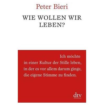 DTV Wie wollen wir leben?, Livres spécialisés de Peter Bieri - Publicité DTV Wie wollen wir leben?, Livres spécialisés de Peter Bieri - Publicité