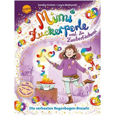 Arena Mimi Zuckerperle und die Zauberbäckerei – Die verhexten Reg, Livre pour enfants de Sandra Grimm, Laura Bednarski - Publicité Arena Mimi Zuckerperle und die Zauberbäckerei – Die verhexten Reg, Livre pour enfants de Sandra Grimm, Laura Bednarski - Publicité