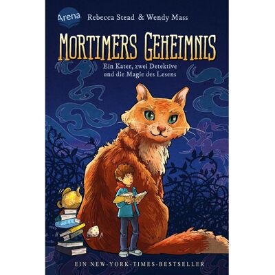 Arena Mortimers Geheimnis. Ein Kater, zwei Detektive und die M..., Livres audio de Wendy Mass, Rebecca Stead, Ulrike Köbele - Publicité Arena Mortimers Geheimnis. Ein Kater, zwei Detektive und die M..., Livres audio de Wendy Mass, Rebecca Stead, Ulrike Köbele - Publicité