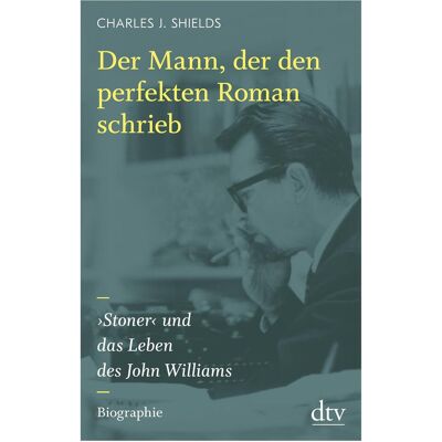 DTV Der Mann, der den perfekten Roman schrieb, Fiction de Charles J. Shields - Publicité DTV Der Mann, der den perfekten Roman schrieb, Fiction de Charles J. Shields - Publicité