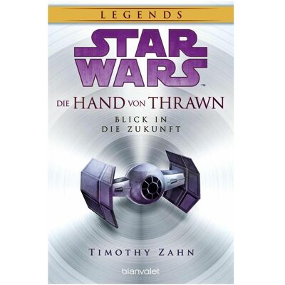 Blanvalet Star Wars™ Die Hand von Thrawn - Blick in die Zukunft, Fiction de Dent de Timothy - Publicité Blanvalet Star Wars™ Die Hand von Thrawn - Blick in die Zukunft, Fiction de Dent de Timothy - Publicité