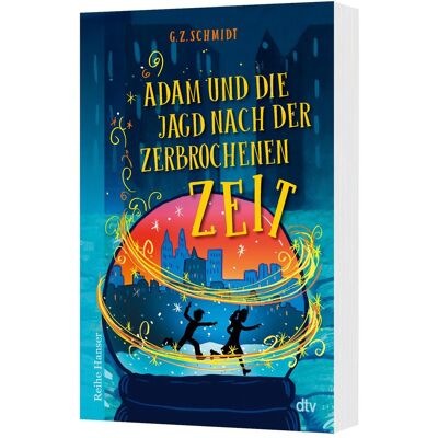 DTV Adam und die Jagd nach der zerbrochenen Zeit, Livre pour enfants de Reiner Pfleiderer, G. Z. Schmidt, GZSchmidt - Publicité DTV Adam und die Jagd nach der zerbrochenen Zeit, Livre pour enfants de Reiner Pfleiderer, G. Z. Schmidt, GZSchmidt - Publicité