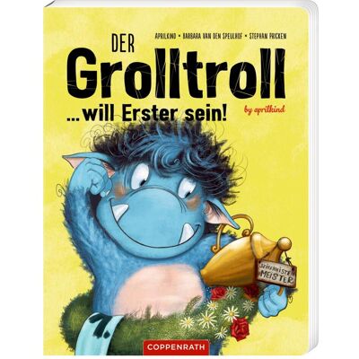 Coppenrath Der Grolltroll... will Erster sein! (Pappbilderbuch), Livre pour enfants de Barbara van den Speulhof - Publicité Coppenrath Der Grolltroll... will Erster sein! (Pappbilderbuch), Livre pour enfants de Barbara van den Speulhof - Publicité