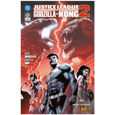 Panini Justice League vs Godzilla vs Kong II, Fiction de Christian Duce, Brian Buccellato - Publicité Panini Justice League vs Godzilla vs Kong II, Fiction de Christian Duce, Brian Buccellato - Publicité