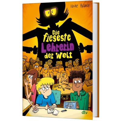 DTV Die fieseste Lehrerin der Welt, Livre pour enfants de Ulrike Rylance, Horst Hellmeier - Publicité DTV Die fieseste Lehrerin der Welt, Livre pour enfants de Ulrike Rylance, Horst Hellmeier - Publicité