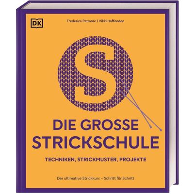 Dorling Kindersley Die grosse Strickschule, Guide de Lagunes de Vikki, Frederica Patmore - Publicité Dorling Kindersley Die grosse Strickschule, Guide de Lagunes de Vikki, Frederica Patmore - Publicité