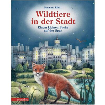 Ueberreuter Wildtiere in der Stadt – Einem kleinen Fuchs auf der Spur, Livre pour enfants de Susanne Riha - Publicité Ueberreuter Wildtiere in der Stadt – Einem kleinen Fuchs auf der Spur, Livre pour enfants de Susanne Riha - Publicité