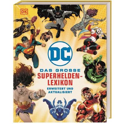 Dorling Kindersley DC Comics Das grosse Superhelden-Lexikon, Livre pour enfants de Melanie Scott - Publicité Dorling Kindersley DC Comics Das grosse Superhelden-Lexikon, Livre pour enfants de Melanie Scott - Publicité