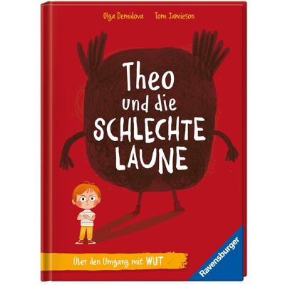Ravensburger Theo und die schlechte Laune, Livre pour enfants de Olga Demidova, Tom Jamieson - Publicité Ravensburger Theo und die schlechte Laune, Livre pour enfants de Olga Demidova, Tom Jamieson - Publicité