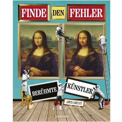 Bassermann Finde den Fehler - Berühmte Künstler - Bilderrätsel mit 30 weltbekannten Gemälden, Guide de Louis Catlett - Publicité Bassermann Finde den Fehler - Berühmte Künstler - Bilderrätsel mit 30 weltbekannten Gemälden, Guide de Louis Catlett - Publicité