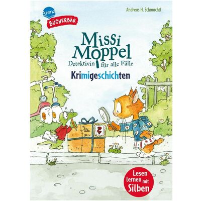 Arena Missi Moppel. Krimigeschichten, Livre pour enfants de Andreas H. Schmachtl - Publicité Arena Missi Moppel. Krimigeschichten, Livre pour enfants de Andreas H. Schmachtl - Publicité