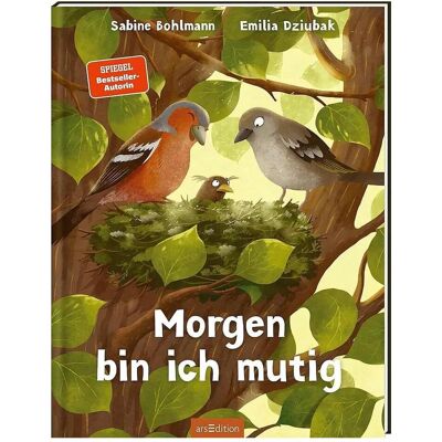 Ars Edition Morgen bin ich mutig, Livre pour enfants de Emilia Dziubak, Sabine Bohlmann - Publicité Ars Edition Morgen bin ich mutig, Livre pour enfants de Emilia Dziubak, Sabine Bohlmann - Publicité