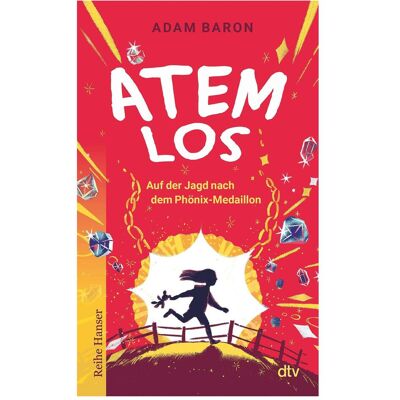 DTV Atemlos, Livre pour enfants de Adam Baron, Ute Mihr Mihr - Publicité DTV Atemlos, Livre pour enfants de Adam Baron, Ute Mihr Mihr - Publicité
