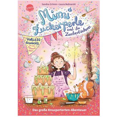 Arena Grimm:Mimi Zuckerperle und die Zauberbä, Livre pour enfants de Sandra Grimm, Laura Bednarski - Publicité Arena Grimm:Mimi Zuckerperle und die Zauberbä, Livre pour enfants de Sandra Grimm, Laura Bednarski - Publicité