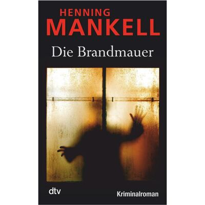 DTV Die Brandmauer, Fiction de Henning Mankell - Publicité DTV Die Brandmauer, Fiction de Henning Mankell - Publicité