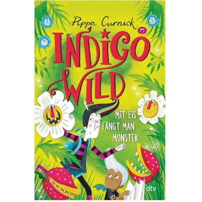 DTV Indigo Wild – Mit Eis fängt man Monster, Livre pour enfants de Pippa Curnick, Karolin Viseneber - Publicité DTV Indigo Wild – Mit Eis fängt man Monster, Livre pour enfants de Pippa Curnick, Karolin Viseneber - Publicité
