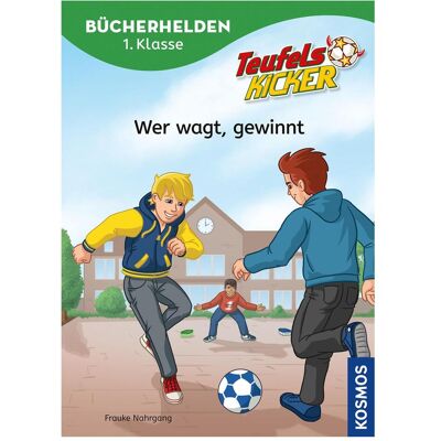 Kosmos Teufelskicker, Bücherhelden 1. Klasse, Wer wagt, gewinnt, Livre pour enfants de Frauke Nahrgang., Michael Boehm - Publicité Kosmos Teufelskicker, Bücherhelden 1. Klasse, Wer wagt, gewinnt, Livre pour enfants de Frauke Nahrgang., Michael Boehm - Publicité
