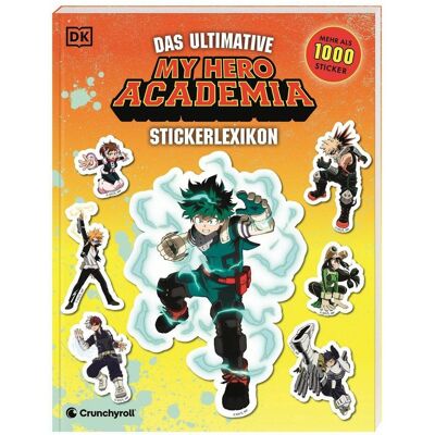 Dorling Kindersley, Autocollants, My Hero Academia Das ultimative Stickerlexikon (1000 Autocollants) - Publicité Dorling Kindersley, Autocollants, My Hero Academia Das ultimative Stickerlexikon (1000 Autocollants) - Publicité
