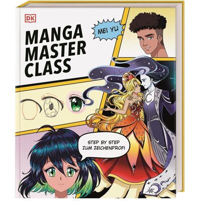 Dorling Kindersley Manga Masterclass, Guide de Susanne Schmidt-Wussow, Mei Yu - Publicité Dorling Kindersley Manga Masterclass, Guide de Susanne Schmidt-Wussow, Mei Yu - Publicité