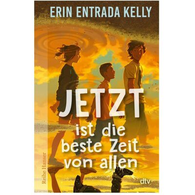 DTV Jetzt ist die beste Zeit von allen, Livre pour enfants de Erin Entrada Kelly, Beate Schäfer - Publicité DTV Jetzt ist die beste Zeit von allen, Livre pour enfants de Erin Entrada Kelly, Beate Schäfer - Publicité