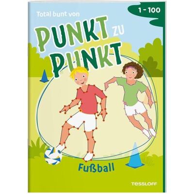 Tessloff Total bunt von Punkt zu Punkt. Fussball. Von 1 bis 100 - Publicité Tessloff Total bunt von Punkt zu Punkt. Fussball. Von 1 bis 100 - Publicité