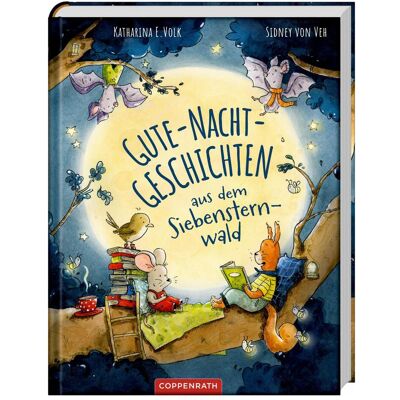 Coppenrath Gute-Nacht-Geschichten aus dem Siebensternwald, Livre pour enfants de Sidney von Veh, Catherine E. People - Publicité Coppenrath Gute-Nacht-Geschichten aus dem Siebensternwald, Livre pour enfants de Sidney von Veh, Catherine E. People - Publicité