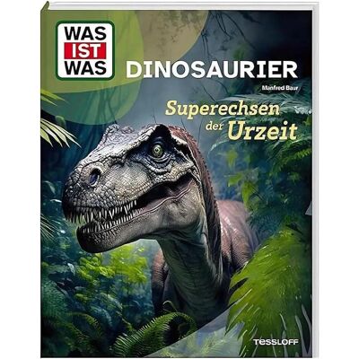 Tessloff WAS IST WAS Dinosaurier. Superechsen der Urzeit, Livre pour enfants de Dr. Manfred Baur - Publicité Tessloff WAS IST WAS Dinosaurier. Superechsen der Urzeit, Livre pour enfants de Dr. Manfred Baur - Publicité