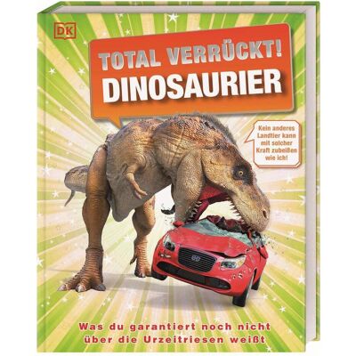 Dorling Kindersley Total verrückt! Dinosaurier, Livre pour enfants de John Woodward, Stevie Derrick, Dean Lomax - Publicité Dorling Kindersley Total verrückt! Dinosaurier, Livre pour enfants de John Woodward, Stevie Derrick, Dean Lomax - Publicité