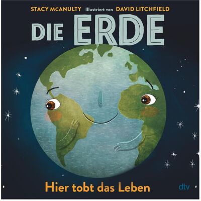 DTV Die Erde – Hier tobt das Leben, Livre pour enfants de Susanne Schmidt-Wussow, David Litchfield, StacyMcAnulty, Stacy McAnulty - Publicité DTV Die Erde – Hier tobt das Leben, Livre pour enfants de Susanne Schmidt-Wussow, David Litchfield, StacyMcAnulty, Stacy McAnulty - Publicité