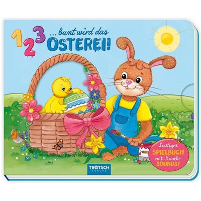 Trötsch, Livres pour bébé, 1 2 3 bunt wird das Osterei (Spielbuch mit Knack-Sounds) (Allemand) - Publicité Trötsch, Livres pour bébé, 1 2 3 bunt wird das Osterei (Spielbuch mit Knack-Sounds) (Allemand) - Publicité