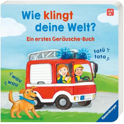 Ravensburger, Livres pour bébé, Wie klingt deine Welt? (Allemand) - Publicité Ravensburger, Livres pour bébé, Wie klingt deine Welt? (Allemand) - Publicité