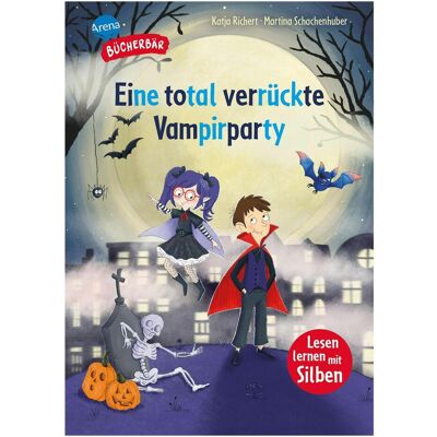 Arena Eine total verrückte Vampirparty, Livre pour enfants de Katja Richert, Martina Schachenhuber - Publicité Arena Eine total verrückte Vampirparty, Livre pour enfants de Katja Richert, Martina Schachenhuber - Publicité
