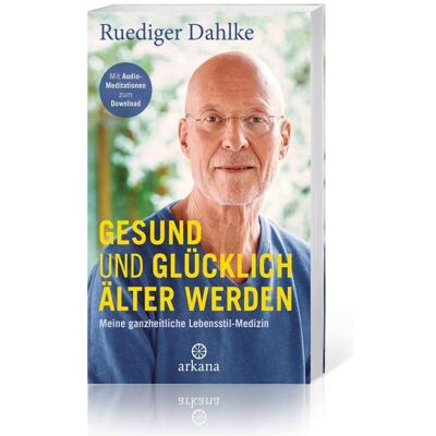 Arkana Gesund und glücklich älter werden, Guide de Ruediger Dahlke Dahlke - Publicité Arkana Gesund und glücklich älter werden, Guide de Ruediger Dahlke Dahlke - Publicité