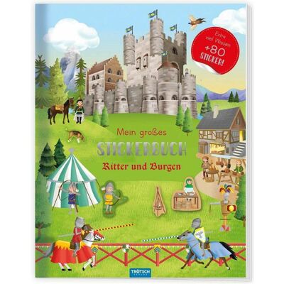 Trötsch, Autocollants, Mein grosses Stickerbuch: Ritter und Burgen (80 Autocollants) - Publicité Trötsch, Autocollants, Mein grosses Stickerbuch: Ritter und Burgen (80 Autocollants) - Publicité