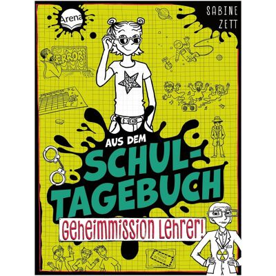 Arena Aus dem Schultagebuch (2). Geheimmission Lehrer!, Livres audio de Sabine Zett, Edda Skibbe - Publicité Arena Aus dem Schultagebuch (2). Geheimmission Lehrer!, Livres audio de Sabine Zett, Edda Skibbe - Publicité