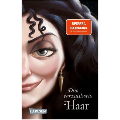 Carlsen Disney Villains 5 : Les Cheveux Enchantés, Livres audio de Serena Valentino, Walt Disney - Publicité Carlsen Disney Villains 5 : Les Cheveux Enchantés, Livres audio de Serena Valentino, Walt Disney - Publicité