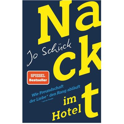 DTV Nackt im Hotel – Wie Freundschaft der Liebe den Rang abläuft, Livres audio de Jo Schück - Publicité DTV Nackt im Hotel – Wie Freundschaft der Liebe den Rang abläuft, Livres audio de Jo Schück - Publicité