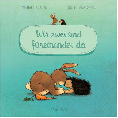 Bastei Wir zwei sind füreinander da (Pappbilderbuch), Livre pour enfants de Michael Engler, Joëlle Tourlonias - Publicité Bastei Wir zwei sind füreinander da (Pappbilderbuch), Livre pour enfants de Michael Engler, Joëlle Tourlonias - Publicité
