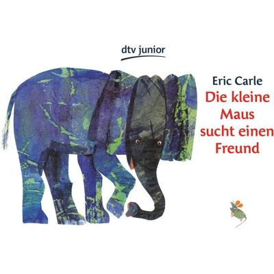 DTV Die kleine Maus sucht einen Freund, Livre pour enfants de Eric Carle - Publicité DTV Die kleine Maus sucht einen Freund, Livre pour enfants de Eric Carle - Publicité