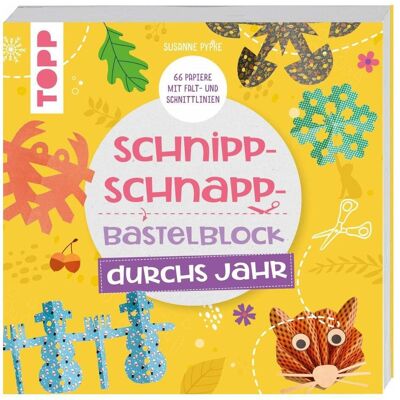 Frech Schnipp-Schnapp-Block durchs Jahr, Guide de Susanne Pypke - Publicité Frech Schnipp-Schnapp-Block durchs Jahr, Guide de Susanne Pypke - Publicité