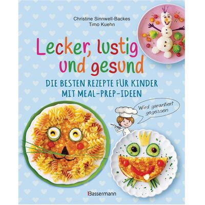 Penguin Random House Lecker, lustig und gesund Die besten Rezepte für Kinder mi, Guide de Timo Kuehn, Christine Sinnwell-Backes - Publicité Penguin Random House Lecker, lustig und gesund Die besten Rezepte für Kinder mi, Guide de Timo Kuehn, Christine Sinnwell-Backes - Publicité