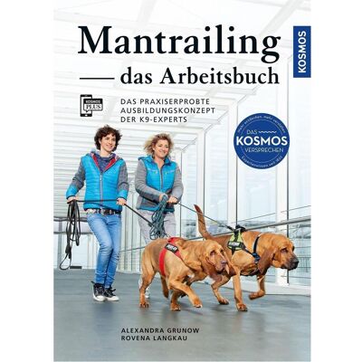 Kosmos Mantrailing - das Arbeitsbuch, Guide de Alexandra Grunov, Rovena Langkau - Publicité Kosmos Mantrailing - das Arbeitsbuch, Guide de Alexandra Grunov, Rovena Langkau - Publicité