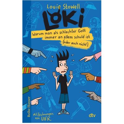 DTV Loki – Warum man als schlechter Gott immer an allem schuld ist (oder auch nicht), Livre pour enfants de Louie Stowell., Ulf K., André Mumot - Publicité DTV Loki – Warum man als schlechter Gott immer an allem schuld ist (oder auch nicht), Livre pour enfants de Louie Stowell., Ulf K., André Mumot - Publicité