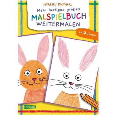 Carlsen Mein lustiges grosses Malspielbuch: Weitermalen (ab 4 Jahren) - Publicité Carlsen Mein lustiges grosses Malspielbuch: Weitermalen (ab 4 Jahren) - Publicité