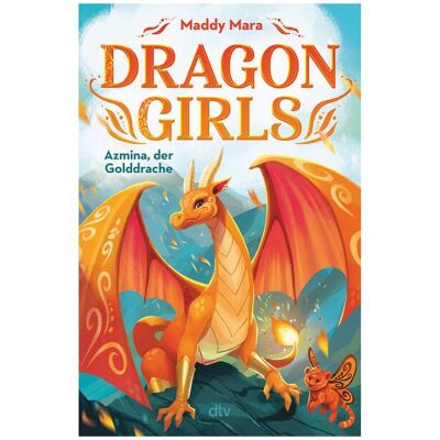DTV Dragon Girls – Azmina, der Golddrache, Livre pour enfants de Maddy Mara, Nadine Mannchen - Publicité DTV Dragon Girls – Azmina, der Golddrache, Livre pour enfants de Maddy Mara, Nadine Mannchen - Publicité