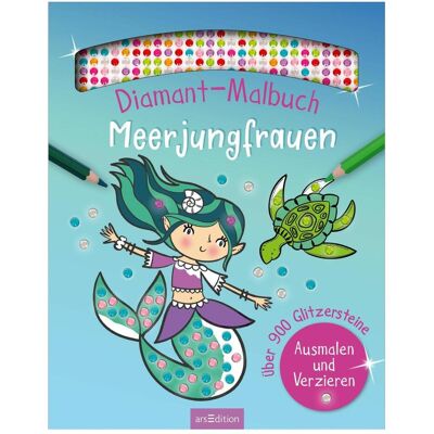 Ars Edition Diamant-Malbuch Meerjungfrauen - Publicité Ars Edition Diamant-Malbuch Meerjungfrauen - Publicité