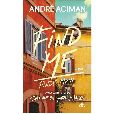 DTV Find Me Finde mich, Fiction de André Aciman - Publicité DTV Find Me Finde mich, Fiction de André Aciman - Publicité
