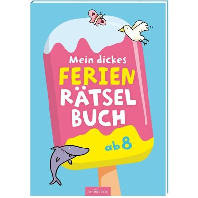 Ars Edition Mein dickes Ferien-Rätselbuch, Livre pour enfants - Publicité Ars Edition Mein dickes Ferien-Rätselbuch, Livre pour enfants - Publicité